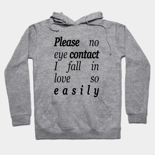 No Eye Contact Please Hoodie by Riel